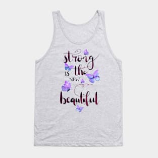 Strong is the new beautiful ingido Tank Top